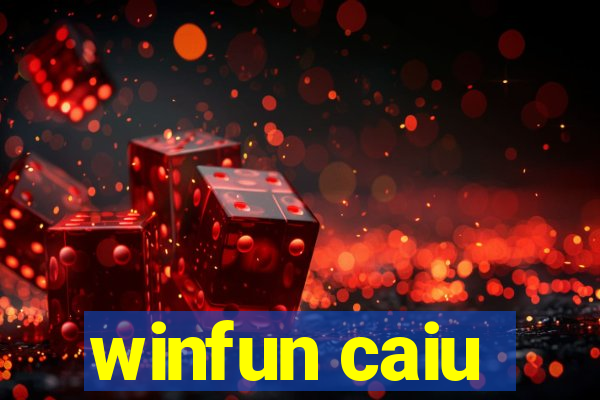 winfun caiu